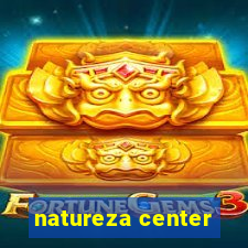 natureza center